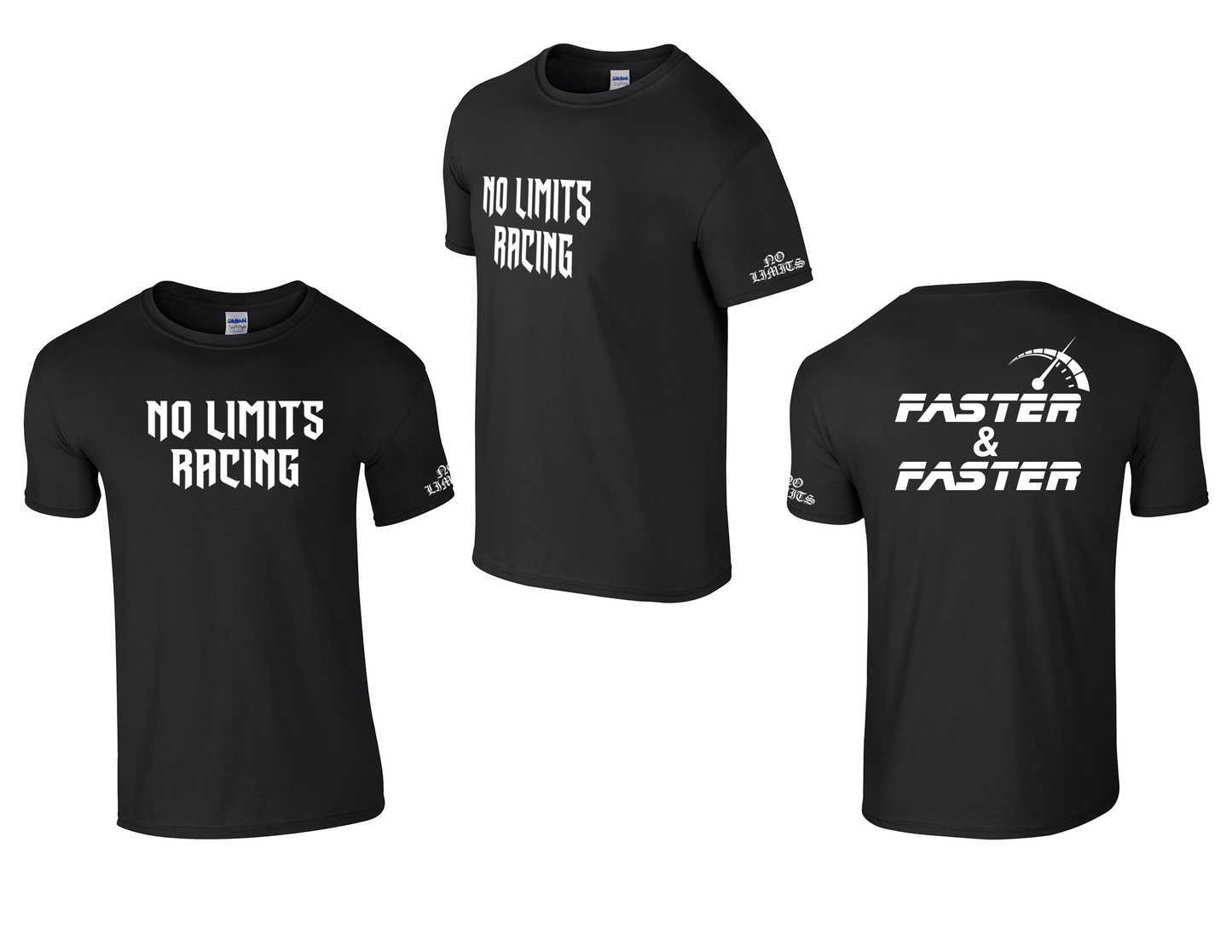 T-Shirt: NO LIMITS RACING- FASTER & FASTER